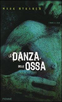 La danza delle ossa - Mark Nykanen - copertina