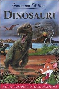 Dinosauri. Ediz. illustrata - Geronimo Stilton - copertina