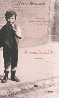 Il muro invisibile - Harry Bernstein - copertina