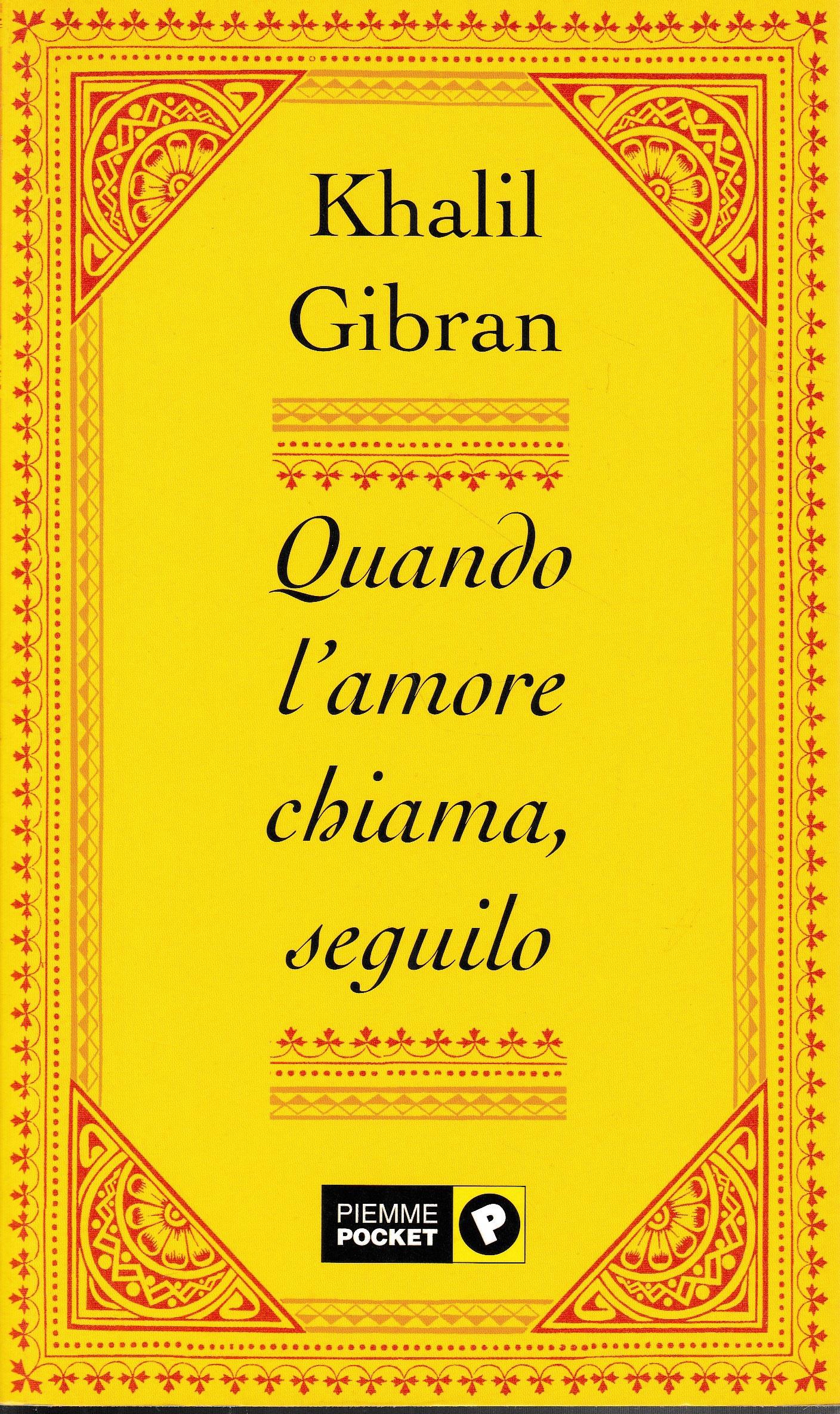 Quando l'amore chiama, seguilo