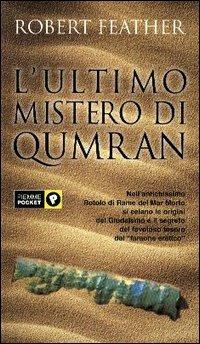 L' ultimo mistero di Qumran - Robert Feather - copertina