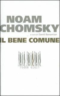 Il bene comune - Noam Chomsky - copertina