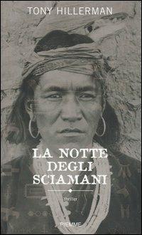 La notte degli sciamani - Tony Hillerman - copertina