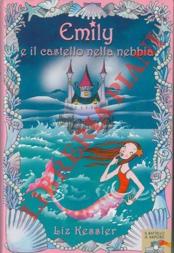 Emily. Il castello nella nebbia