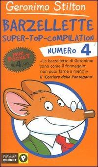 Barzellette. Super-top-compilation. Ediz. illustrata. Vol. 4 - Geronimo Stilton - copertina