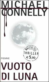 Vuoto di luna - Michael Connelly - copertina