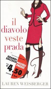 Il diavolo veste Prada - Lauren Weisberger - copertina