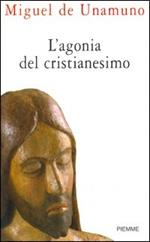 L' agonia del cristianesimo
