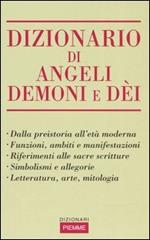 Dizionario di angeli, demoni e dèi