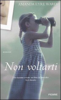 Non voltarti - Amanda E. Ward - copertina
