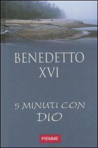 Cinque minuti con Dio. Vol. 12 - Benedetto XVI (Joseph Ratzinger) - copertina