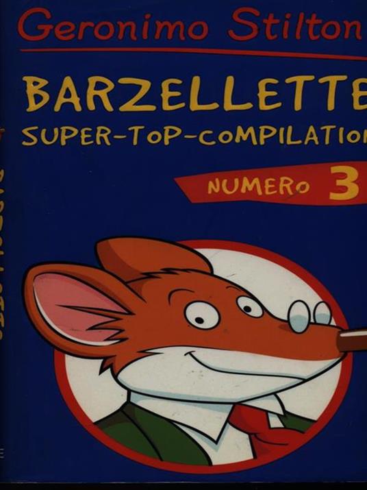 Barzellette al top - Le Barzellette per bambini di Geronimo Stilton