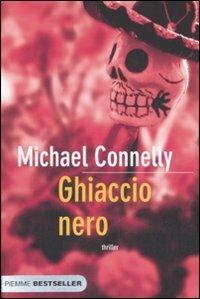 Ghiaccio nero - Michael Connelly - copertina
