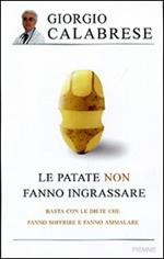 L' inganno delle diete. Basta con i metodi che fanno soffrire e fanno ammalare