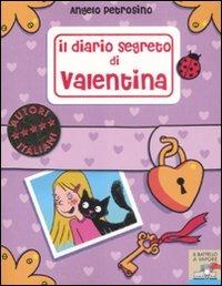 Il diario segreto di Valentina - Angelo Petrosino - copertina