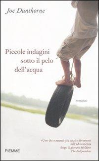 Piccole indagini sotto il pelo dell'acqua - Joe Dunthorne - copertina