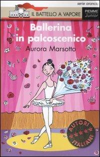 Ballerina in palcoscenico - Aurora Marsotto - copertina