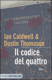 Il codice del Quattro - Ian Caldwell,Dustin Thomason - copertina