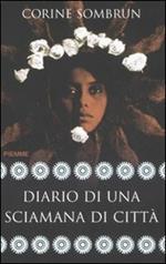 Diario di una sciamana di città