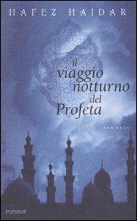 Il viaggio notturno del profeta - Hafez Haidar - copertina