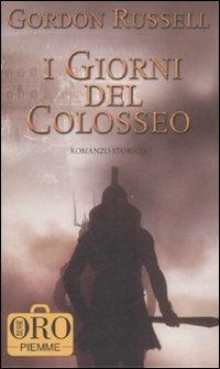 I giorni del colosseo - Gordon Russell - copertina