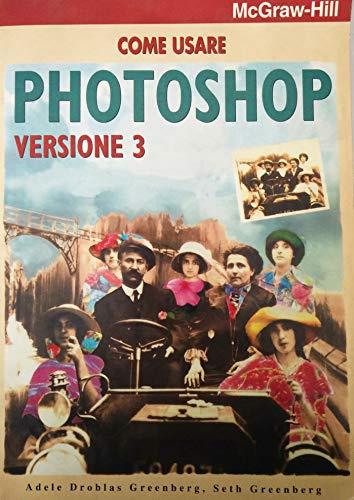 Come usare Photoshop 3. 0