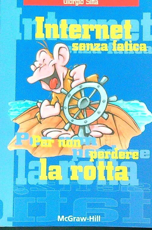 Internet senza fatica. Per non perdere la rotta