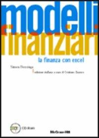 Modelli finanziari. La finanza con Excel. Con CD-ROM - Simon Benninga - copertina