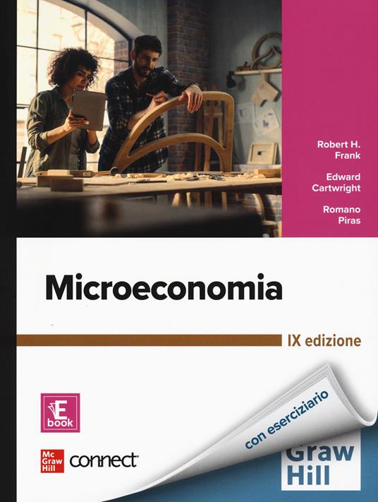 Microeconomia. Con connect - Robert H. Frank,Edward Cartwright - copertina