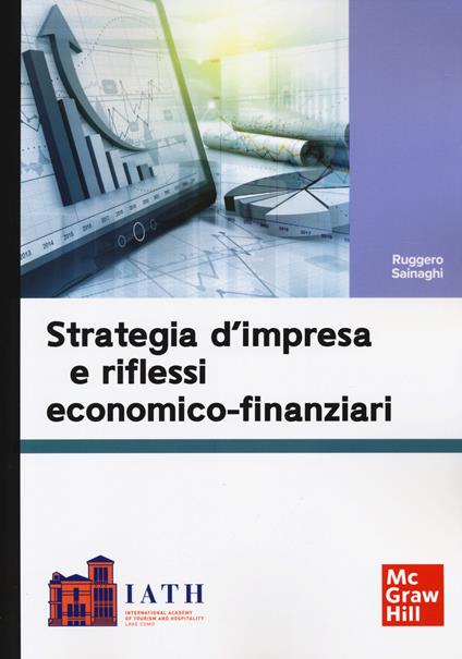 Strategia d'impresa e riflessi economico-finanziari - Ruggero Sainaghi - copertina