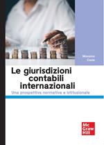Le giurisdizioni contabili internazionali. Una prospettiva normativa e istituzionale