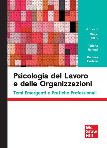 Psicologia del lavoro e delle organizzazioni. Temi emergenti e pratiche professionali - copertina