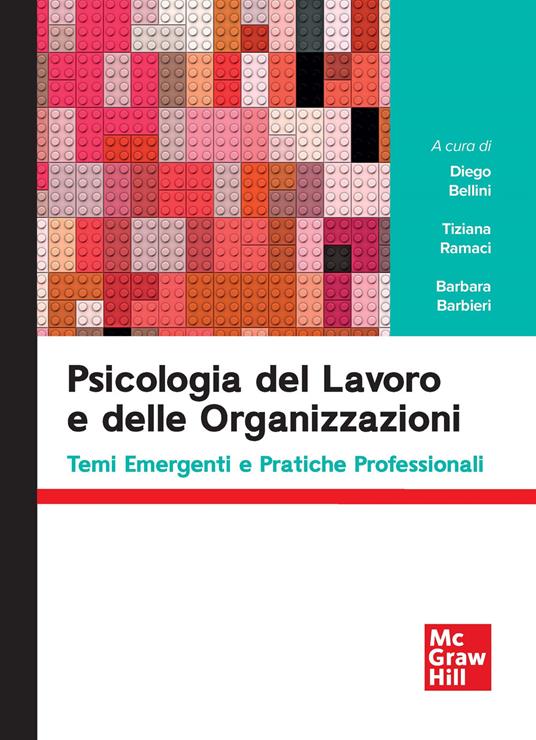 Psicologia del lavoro e delle organizzazioni. Temi emergenti e pratiche professionali - copertina