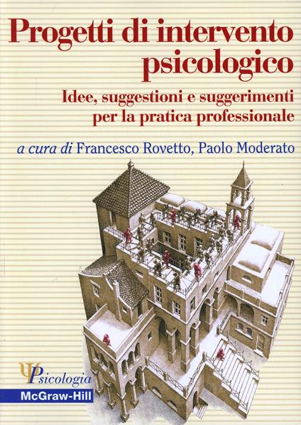 Progetti di intervento psicologico. Idee, suggestioni e suggerimenti per la pratica professionale - copertina