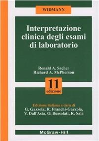 Widmann. Interpretazione clinica degli esami di laboratorio - Ronald A. Sacher,Richard A. McPherson - copertina