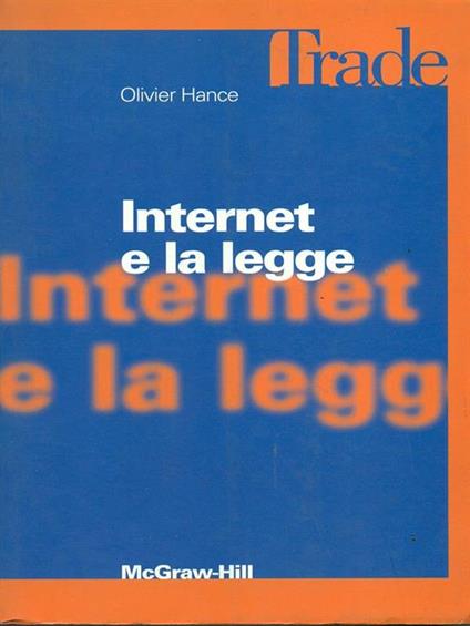 Internet e la legge - Olivier Hanle - copertina