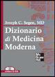 Dizionario di medicina moderna. Con CD-ROM - Joseph C. Segen - copertina