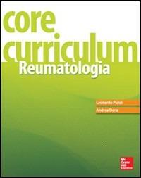 Core curriculum. Reumatologia - Leonardo Punzi,Andrea Doria - copertina