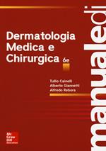 Manuale di dermatologia medica e chirurgica. Ediz. illustrata