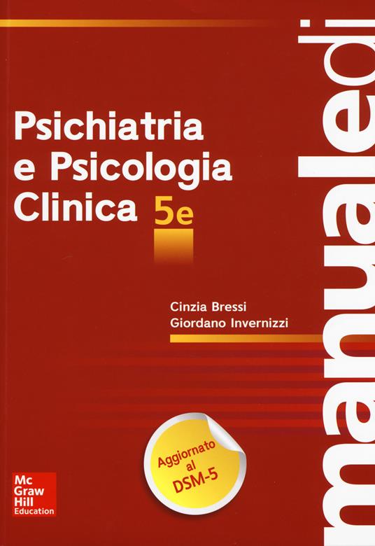 Manuale di psichiatria e psicologia clinica - Giordano Invernizzi,Cinzia Bressi - copertina