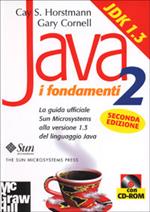 Java 2. I fondamenti. Con CD-ROM