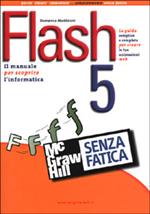 Flash 5 senza fatica