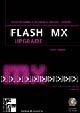  Flash MX Upgrade. Con CD-ROM -  Sham Bhangal - copertina