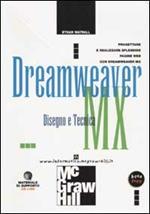 Dreamweaver MX. Disegno e Tecnica