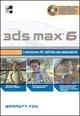 3DS Max 6. Con CD-ROM - Barrett Fox - copertina