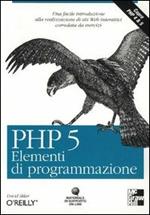 PHP 5. Elementi di programmazione