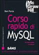 Corso rapido di MySQL. 30 lezioni rapide ed efficaci
