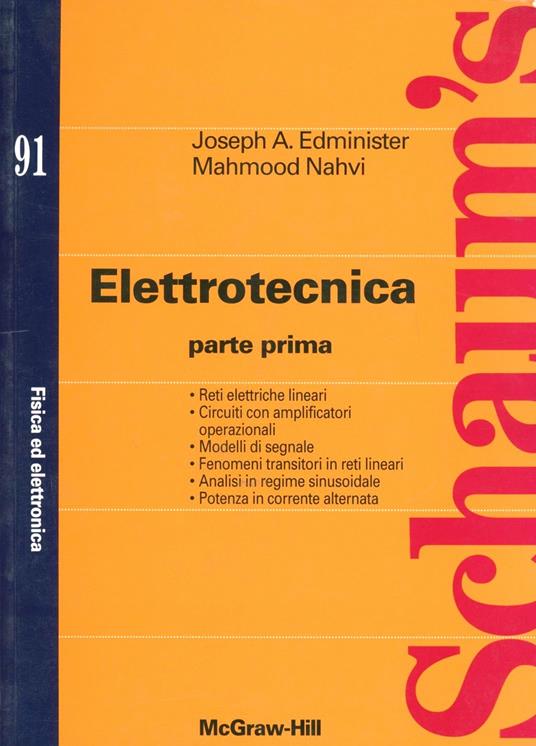Elettrotecnica. Vol. 1 - Joseph A. Edminister,Mahmood Nahvi - copertina