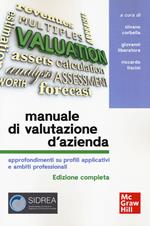 Manuale di valutazione d'azienda. Approfondimenti su profili applicativi e ambiti professionali