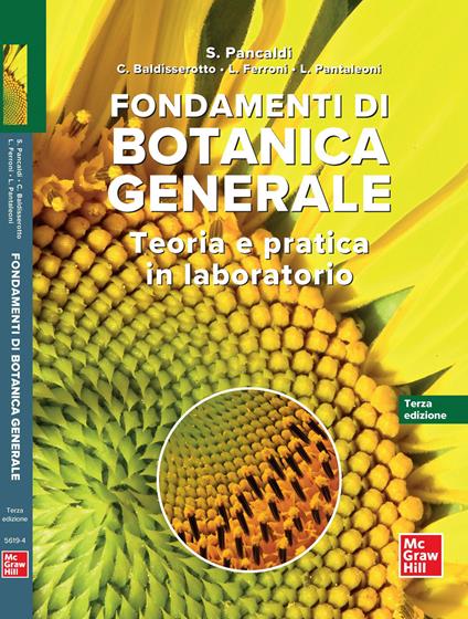 Fondamenti di botanica generale. Teoria e pratica in laboratorio - Simonetta Pancaldi,Costanza Baldisserotto,Lorenzo Ferroni - copertina